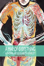 A map of everything: a novel cover image