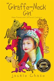 Giraffe-neck girl. Make Friends with Different Cultures cover image