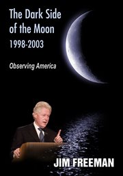 The dark side of the moon 1998-2003. Observing America cover image
