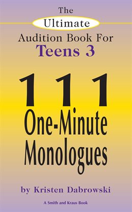 Cover image for The Ultimate Audition Book for Teens, Volume 3