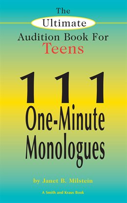 Cover image for The Ultimate Audition Book for Teens, Volume 1