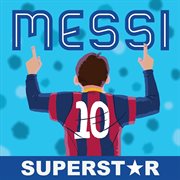 Messi, superstar cover image