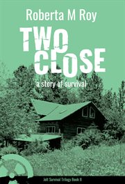 Two close. a story of survival cover image