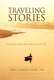 Traveling stories. Lessons from the Journey of Life cover image