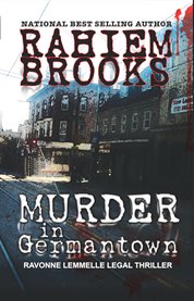 Murder in Germantown: a Ravonne Lemmelle mystery cover image