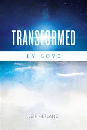 Transformed by love cover image