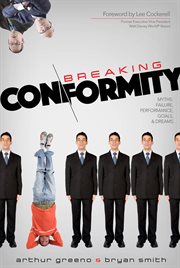Breaking conformity: failure, performance, goals and dreams cover image
