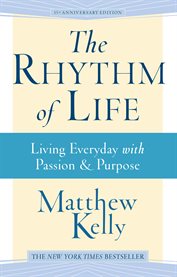 The rhythm of life: an antidote for our busy age cover image