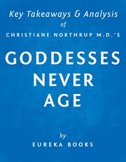 Goddesses never age by christiane northrup m.d.  the secret prescription for radiance, vitality, and well-being cover image
