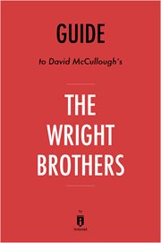 Key takeaways & analysis of the Wright Brothers by David McCullough cover image