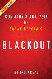 Sumary & analysis of Sarah Hepola's Blackout : remembering the things I drank to forget cover image