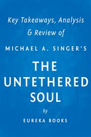 The Untethered Soul by Michael A. Singer  the Journey Beyond Yourself cover image