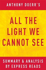A 30-minute summary of All the light we cannot see cover image