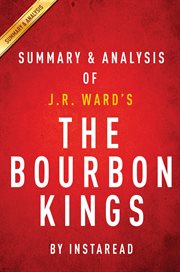 The Bourbon kings by J.R. Ward : summary & analysis cover image