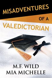 Misadventures of a valedictorian cover image