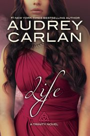 Life : a trinity novel cover image