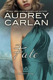 Fate : a Trinity novel cover image