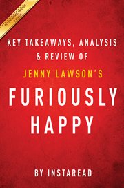 Furiously Happy : A Funny Book About Horrible Things by Jenny Lawson cover image