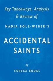 Accidental saints : finding God in all the wrong people cover image