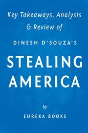 Stealing America : what my experience with criminal gangs taught me about Obama, Hillary, and the Democratic Party cover image