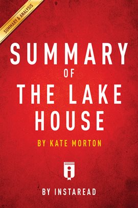 summary of the lake house by kate morton summary of the lake house by kate morton