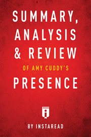 Summary, Analysis & Review of Amy Cuddy's Presence