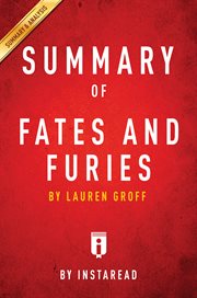 Summary of Fates and Furies : by Lauren Groff€ cover image