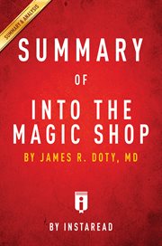 Summary of Into the magic shop by James R. Doty cover image