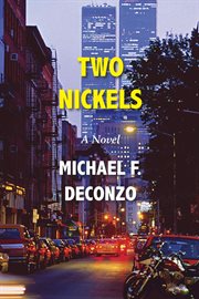 Two nickels. A Novel cover image