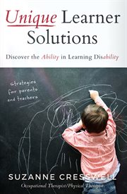 Unique learner solutions. Discover the Ability in Learning Disability cover image