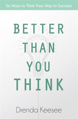 Better Than You Think Ebook by Drenda Keesee - hoopla
