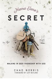 Mama jane's secret. Walking in Deep Friendship With God cover image