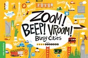 Zoom! Beep! Vroom! Busy cities cover image