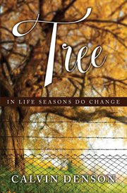 Tree. In Life Seasons Do Change cover image