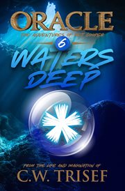Oracle - waters deep , volume 6 cover image
