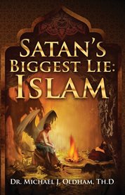 Satan's biggest lie. Islam cover image