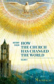 How the church has changed the world, vol. ii cover image