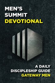 Men's summit devotional. A Daily Discipleship Guide cover image