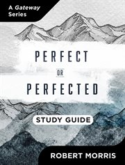 Perfect or perfected study guide cover image