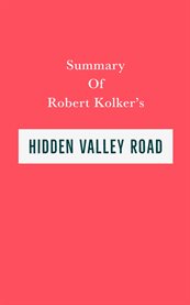Summary of robert kolker's hidden valley road cover image