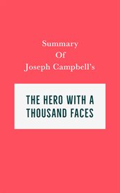 Summary of joseph campbell's the hero with a thousand faces cover image