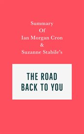 Summary of ian morgan cron and suzanne stabile's the road back to you cover image