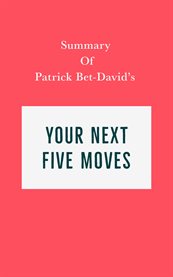 Summary of patrick bet-david's your next five moves cover image