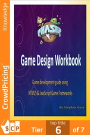 Phaser.js game design workbook. Game development guide using Phaser JavaScript Game Framework cover image
