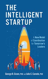 The intelligent startup. A New Model of Coordination for Tomorrow's Leaders cover image