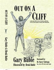 Out on a cliff: a city cop tells his story of abuse, addiction, P.T.S.D., and recovery in poetry and illustration cover image