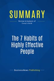 The 7 Habits of Highly Effective People The 7 Habits of Highly Effective People