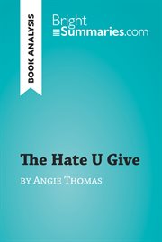 The Hate U Give by Angie Thomas (book Analysis)