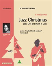 Jazz christmas. Jazz, Love and Death in Soho cover image