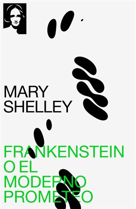 Cover image for Frankenstein o el moderno Prometeo